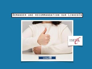 Comment Demander une recommandation sur LinkedIn